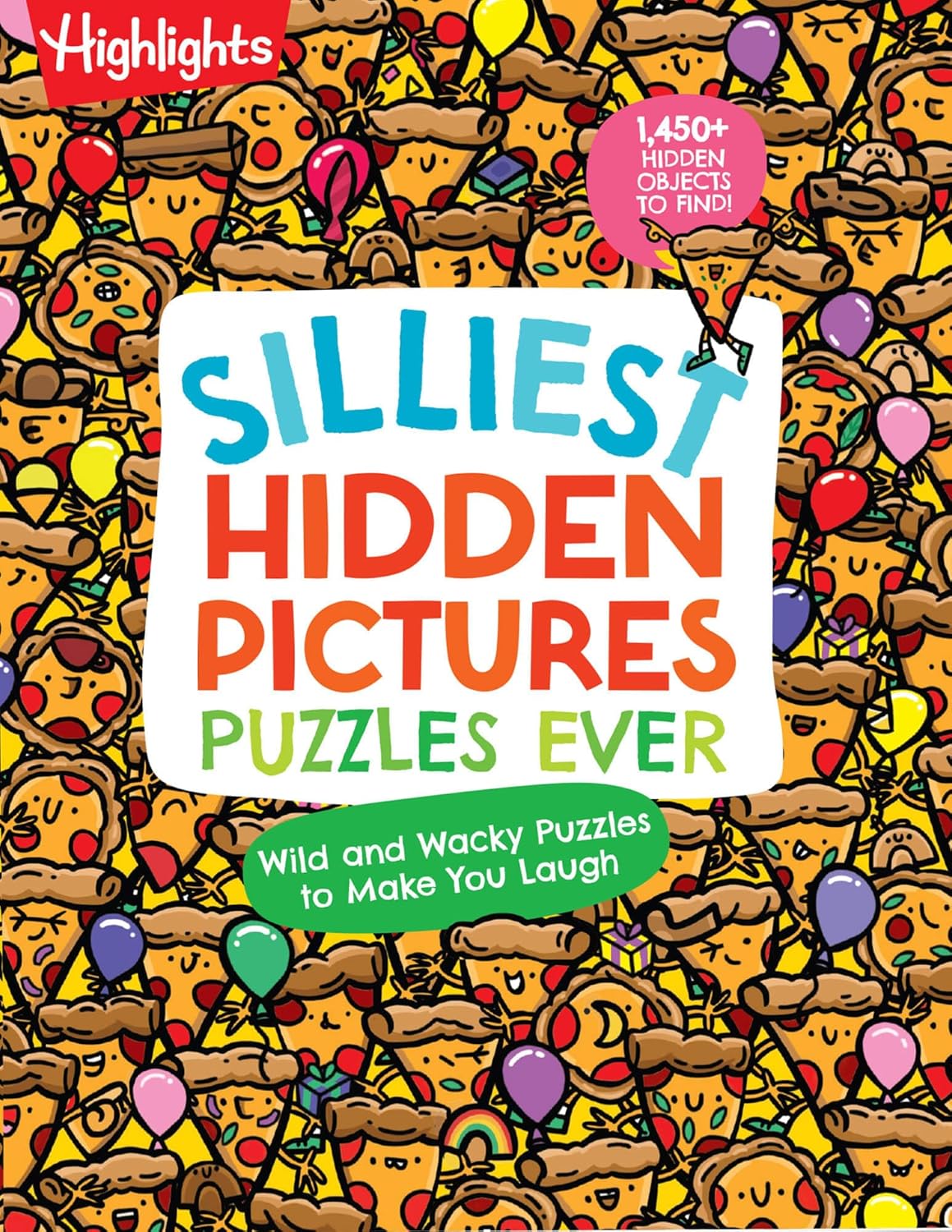 Silliest Hidden Pictures Puzzles Ever: Search-and-Find Book for Kids 6 and Up with Over 1,000 Hidden Objects, Road Trip Games, Silly Jokes and Wacky ... for Hours of Fun (Highlights Hidden Pictures)