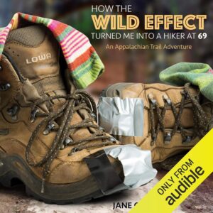How the Wild Effect Turned Me into a Hiker at 69: An Appalachian Trail Adventure