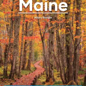 Moon Maine: Acadia National Park, Lobster & Lighthouses, Outdoor Adventures (Travel Guide)